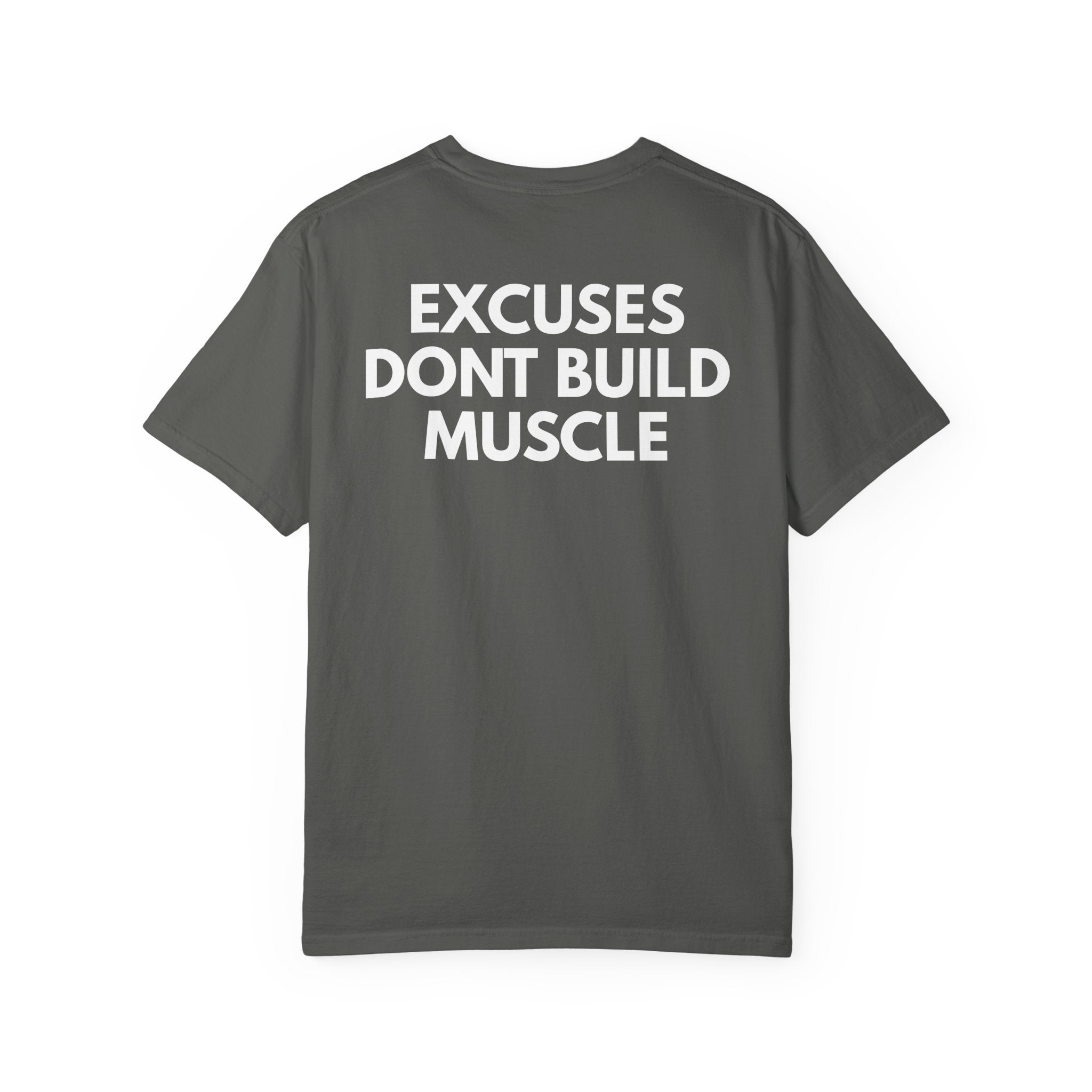DRVN. Excuses Don't Build Muscle
