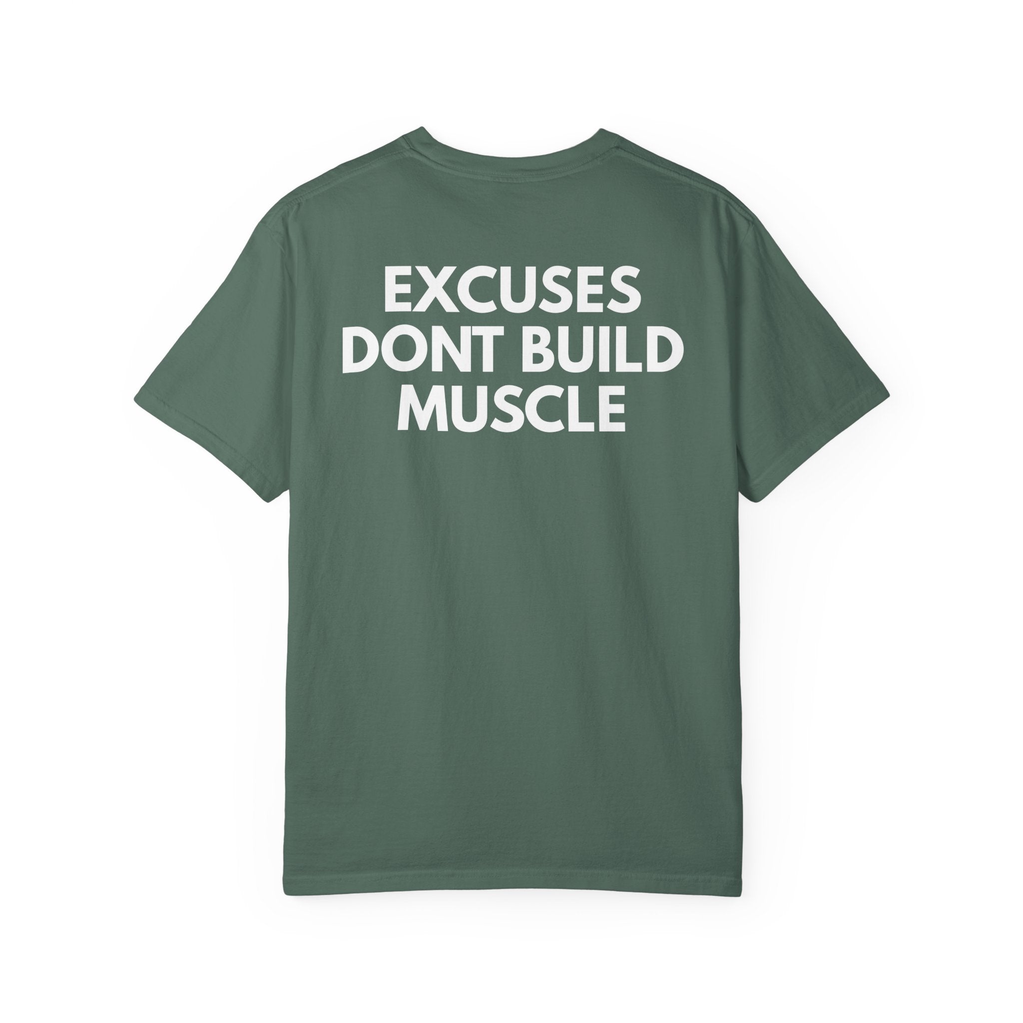 DRVN. Excuses Don't Build Muscle