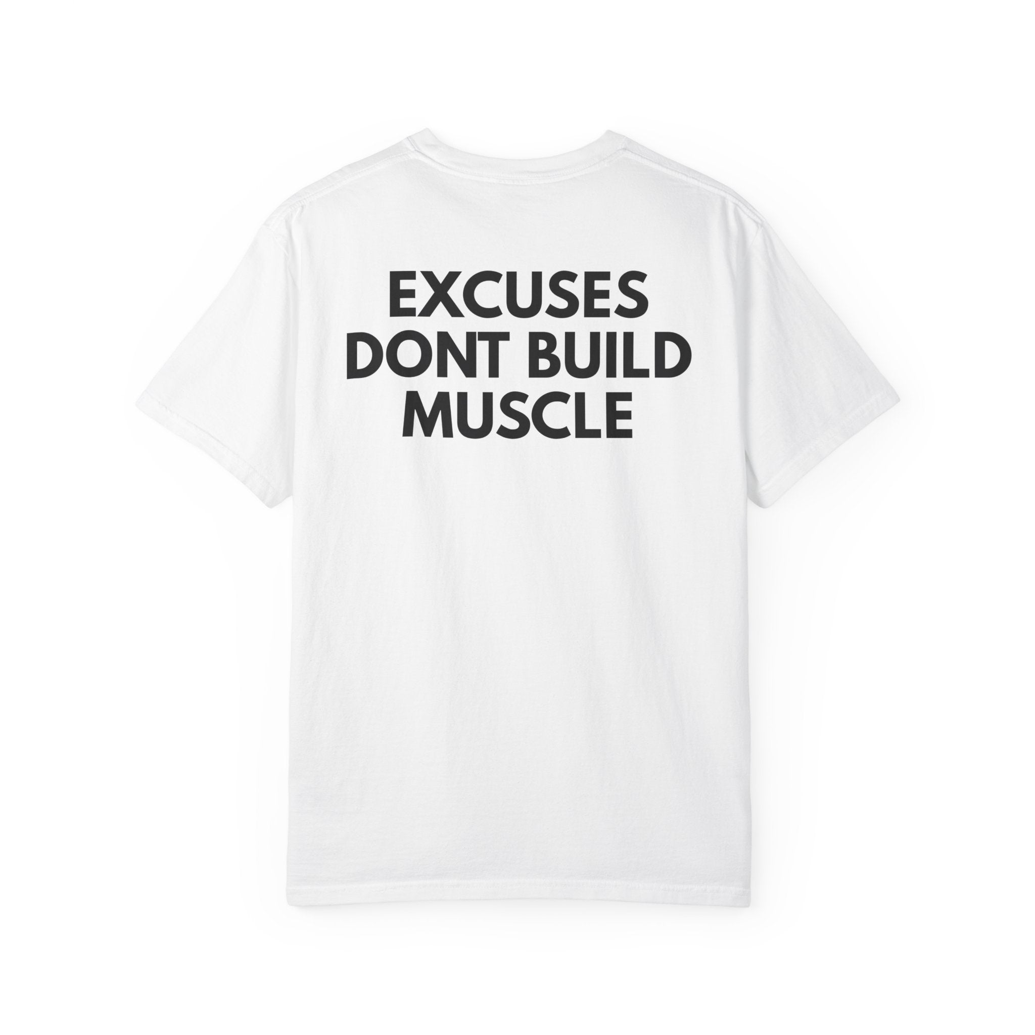 DRVN. Excuses Don't Build Muscle